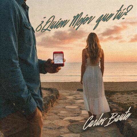 ¿Quién Mejor Que Tú? album art