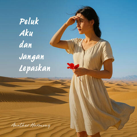 Peluk Aku dan Jangan Lepaskan album art