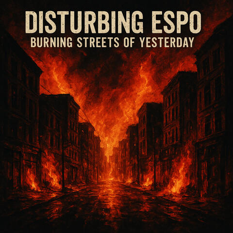 Burning Streets of Yesterday album art
