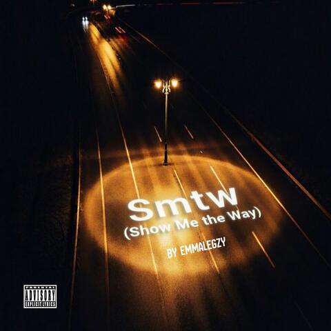 Smtw (Show Me the Way) album art