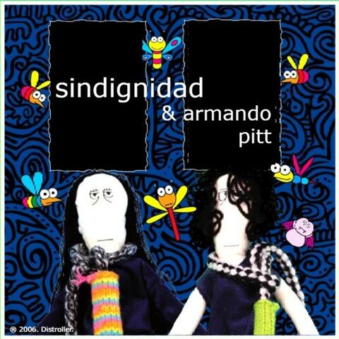 Sindignidad y Armandopitt album art