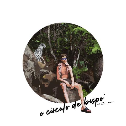 O Círculo de Bispo, Vol.1: O Meio album art