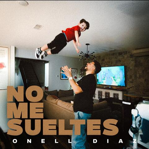 No Me Sueltes album art