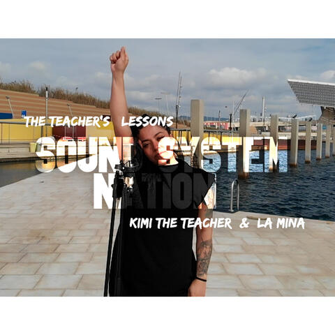 The Teacher's Lessons - Sound System Nation album art