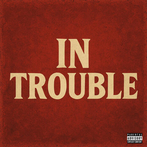 In Trouble album art