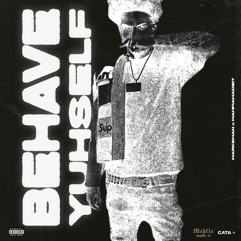 Behave Yuhself album art