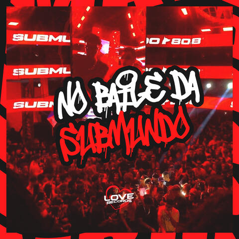 No Baile da Submundo album art