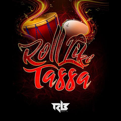 Roll Like Tassa album art