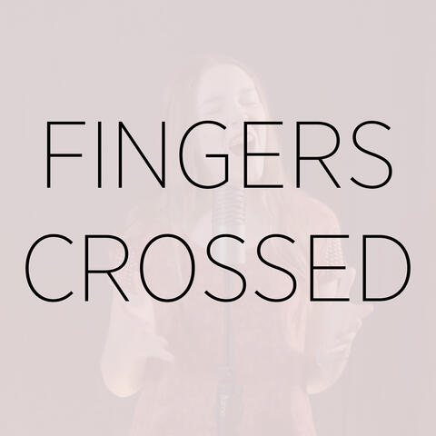 Fingers Crossed album art