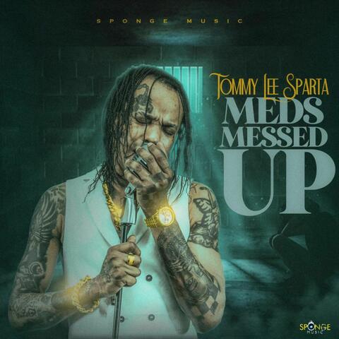 Meds Messed Up album art