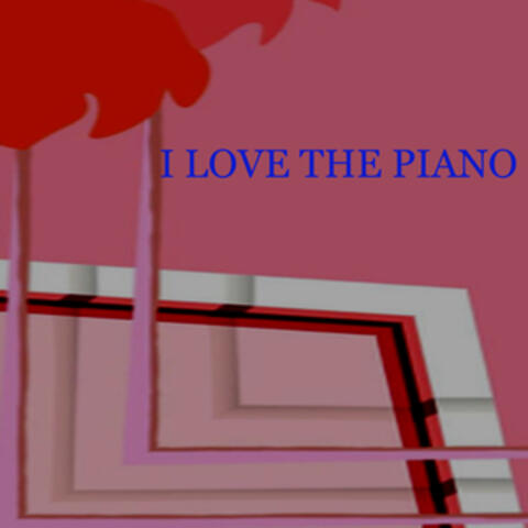 I Love the Piano album art