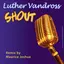 Shout