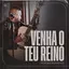 Venha o Teu Reino album artwork