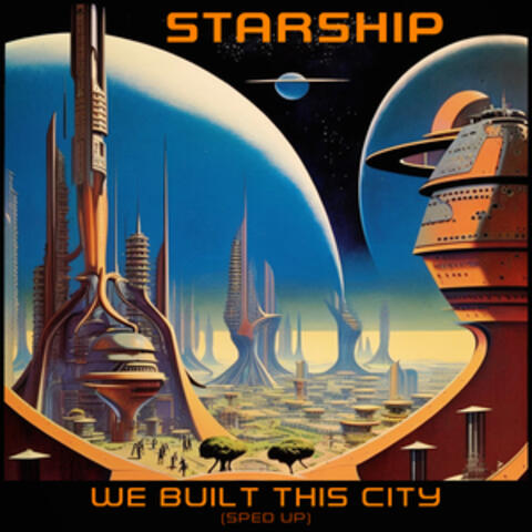 We Built This City (Re-Recorded - Sped Up) album art