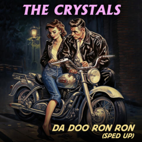 Da Doo Ron Ron (Re-Recorded - Sped Up) album art