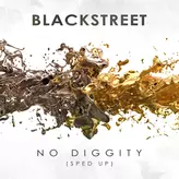 Image of No Diggity (Re-Recorded - Sped Up)