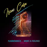 Image of Flashdance...What A Feeling (Re-Recorded - Sped Up)