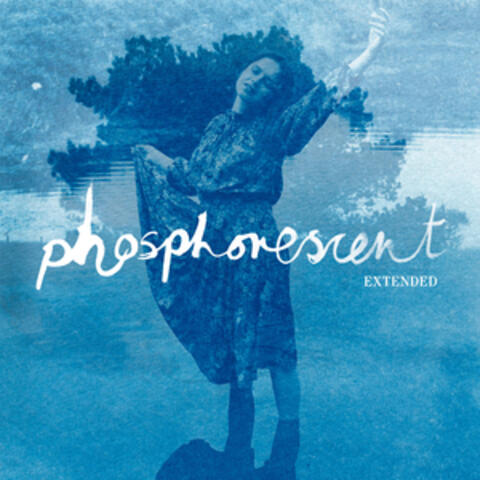 Phosphorescent Extended album art