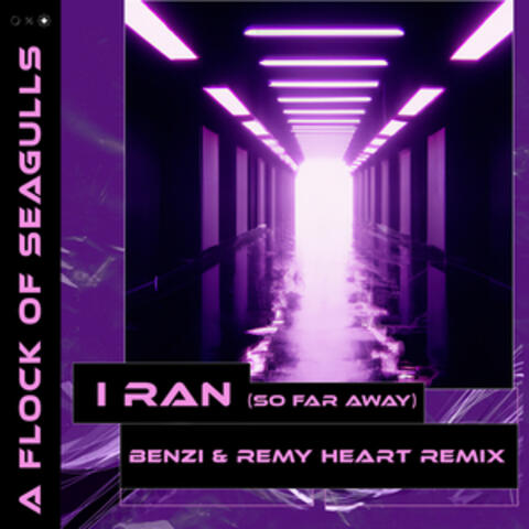 I Ran (So Far Away) (BENZI & Remy Heart Remix) album art