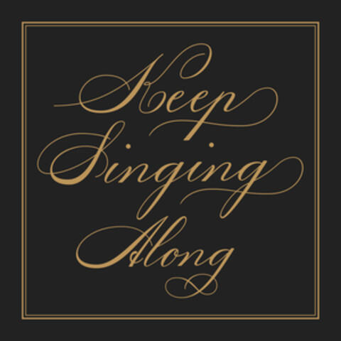 Keep Singing Along album art