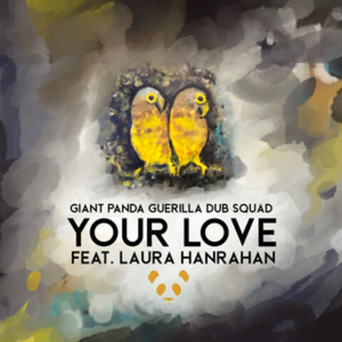 Your Love (feat. Laura Hanrahan) album art