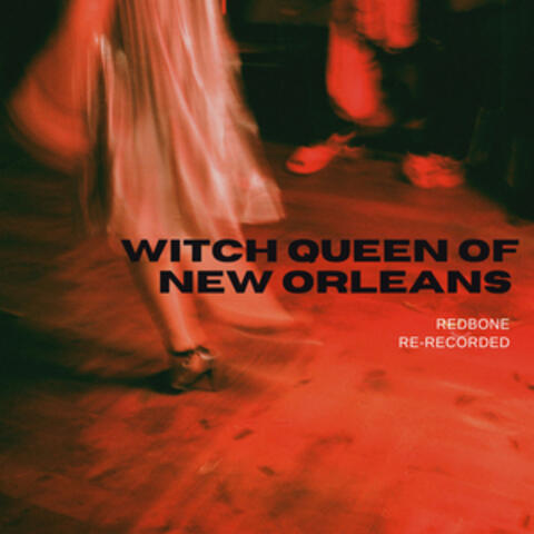 The Witch Queen of New Orleans - Re-Recorded album art