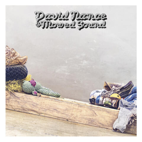 David Nance & Mowed Sound album art