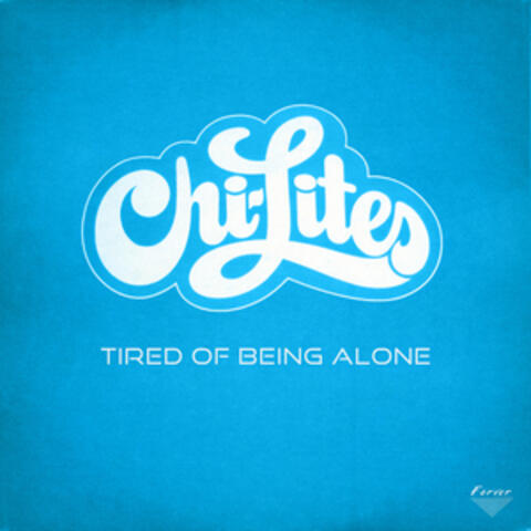Tired Of Being Alone album art