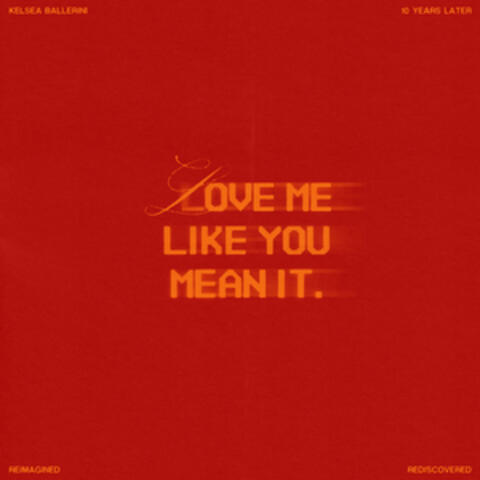 Love Me Like You Mean It (Reimagined) album art
