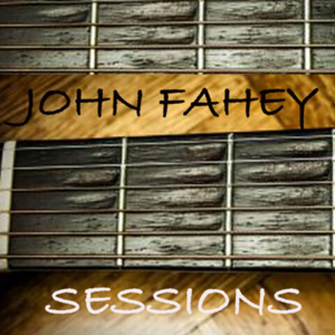John Fahey Sessions album art