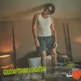 Image of Good Day To Have A Great Day