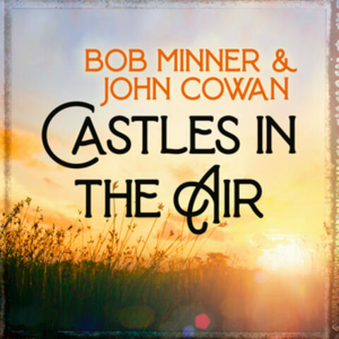 Castles In the Air (feat. John Cowan) album art