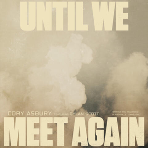 Until We Meet Again (feat. Dylan Scott) album art