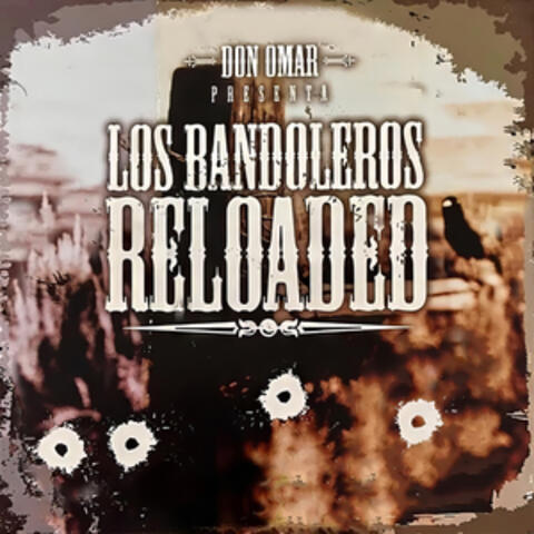 Los Bandoleros Reloaded album art