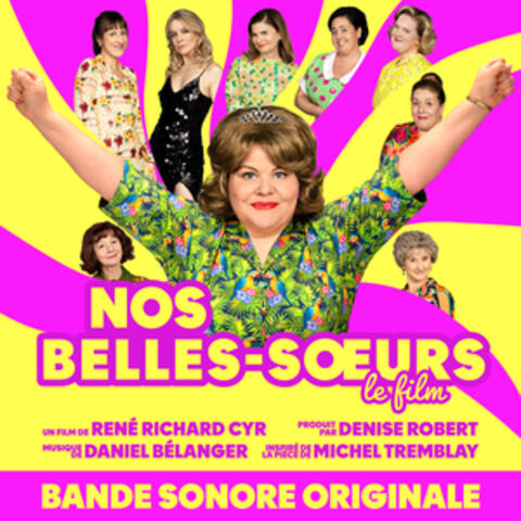 Nos Belles-Sœurs, le film (Bande sonore originale) album art