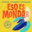 Eso es mondar album artwork