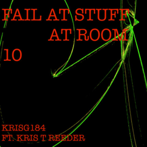 FAIL AT STUFF AT ROOM 10 album art