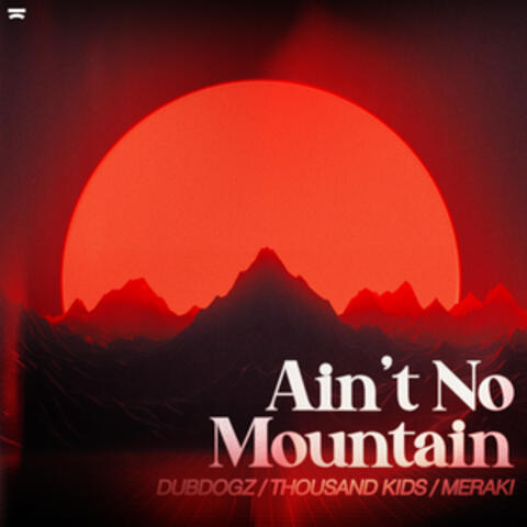 Ain't No Mountain album art