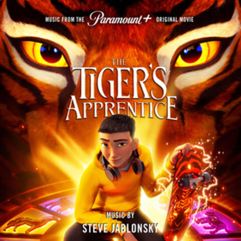 The Tiger's Apprentice (Music from the Paramount+ Original Movie) album art