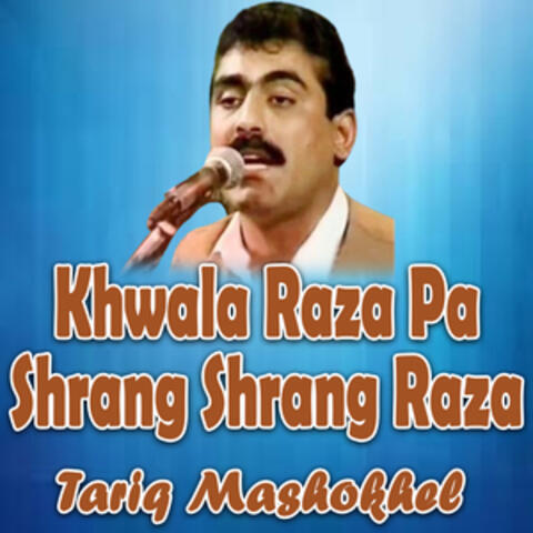 Khwala Raza Pa Shrang Shrang Raza album art