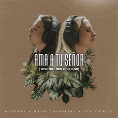 Ama A Tu Señor (Love The Lord Your God) album art