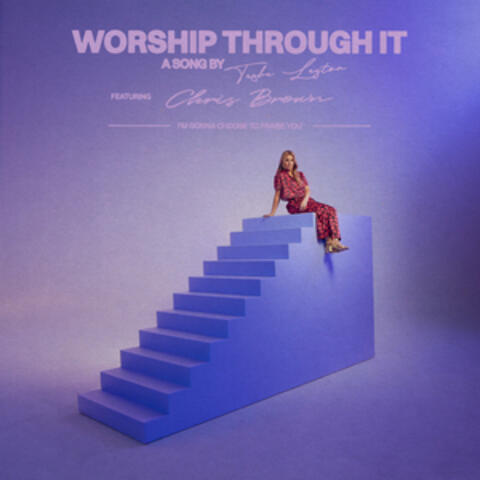 Worship Through It album art