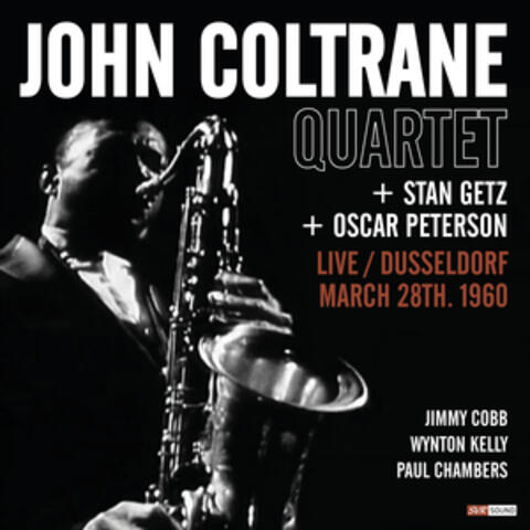 John Coltrane Quartet + Stan Getz + Oscar Peterson: Live Dusseldorf 1960 album art