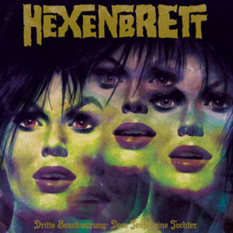 Dritte Beschwörung: Dem Teufel eine Tochter album art