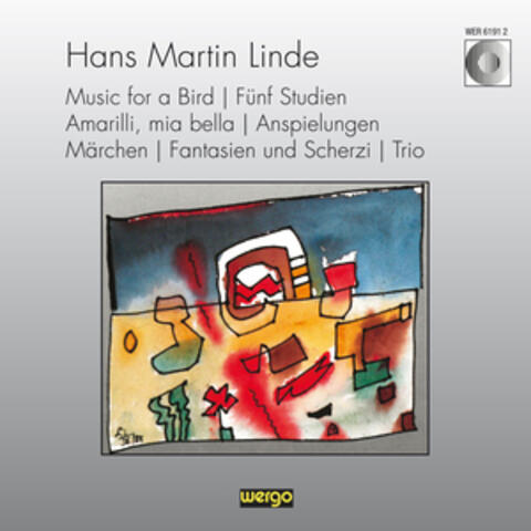 Linde: Music for a Bird / Fünf Studien / Amarilli, mia bella / Anspielungen / Märchen / Fantasien und Scherzi / Trio album art