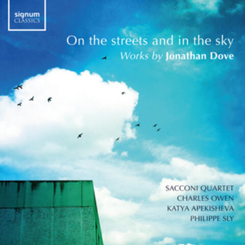 On the streets and in the sky (Works by Jonathan Dove) album art