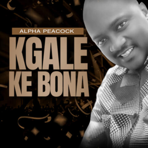 Kgale Ke Bona album art