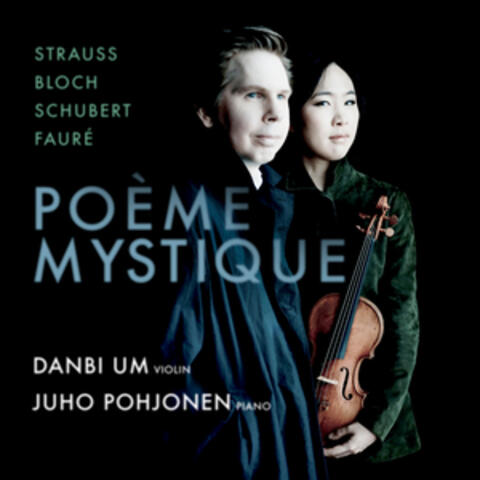 Poème Mystique: Strauss - Bloch - Schubert - Fauré album art