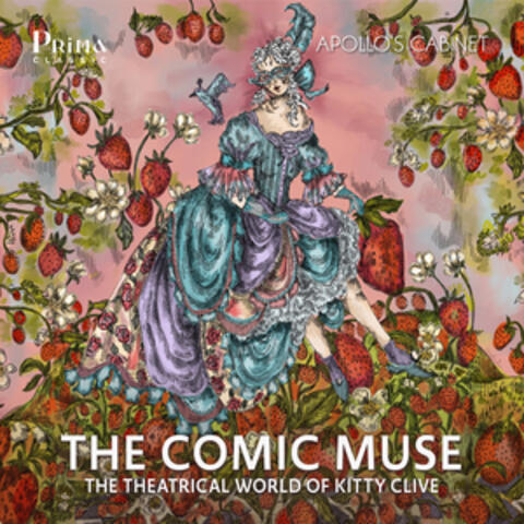 The Comic Muse: The Theatrical World of Kitty Clive album art