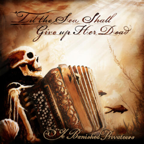 'Til the Sea Shall Give up Her Dead album art